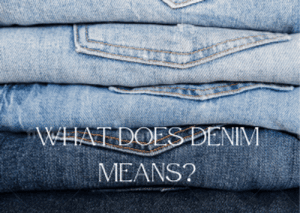What does Denim mean?